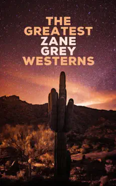 the greatest zane grey westerns book cover image