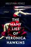 The Many Lies of Veronica Hawkins synopsis, comments