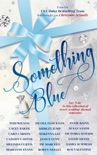 Something Blue (A Sweet Romance Anthology)