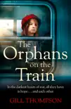 The Orphans on the Train synopsis, comments