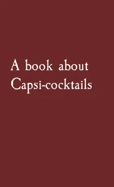 a book about capsi-cocktails book cover image
