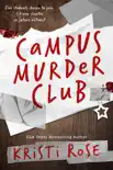 Campus Murder Club synopsis, comments