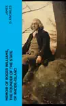 Memoir of Roger Williams, the Founder of the State of Rhode-Island synopsis, comments
