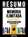 Resumo - Memoria Ilimitada (Unlimited Memory) - Baseado No Livro De Kevin Horsley sinopsis y comentarios