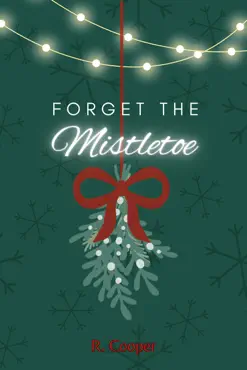 forget the mistletoe book cover image