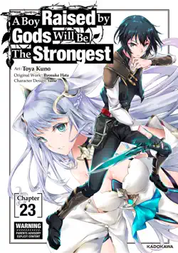 a boy raised by gods will be the strongest chapter 23 book cover image