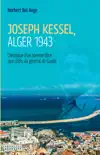 Joseph Kessel, Alger 1943 synopsis, comments