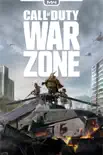 Call of Duty Warzone - Official Game Guide Updated synopsis, comments