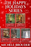The Happy Holidays Series: The Complete Collection book summary, reviews and downlod