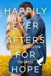 Happily Ever Afters for Hope book summary, reviews and download