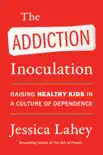The Addiction Inoculation synopsis, comments