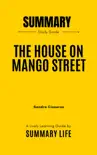 The House on Mango Street by Sandra Cisneros - Summary and Analysis sinopsis y comentarios