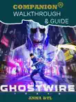 Ghostwire Tokyo Walkthrough and Guide synopsis, comments