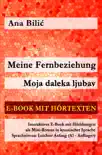 Meine Fernbeziehung / Moja daleka ljubav (E-Book mit Hörtexten) sinopsis y comentarios