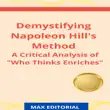 Demystifying Napoleon Hill's Method sinopsis y comentarios