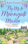 Fly Me to Moongate Manor synopsis, comments