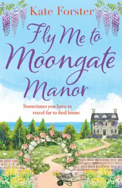 fly me to moongate manor book cover image