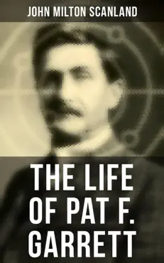 the life of pat f. garrett book cover image