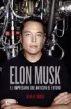 Elon Musk synopsis, comments