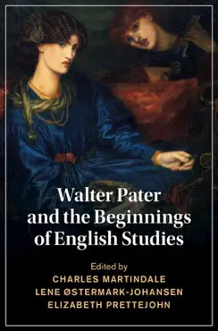 walter pater and the beginnings of english studies book cover image
