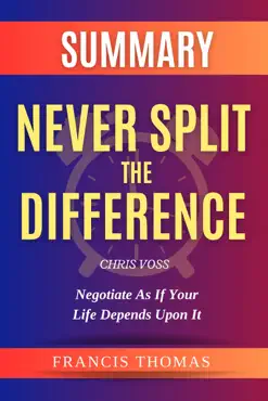 never split the difference by chris voss summary book cover image