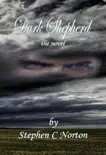 Dark Shepherd the Novel synopsis, comments
