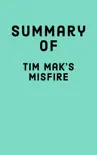 Summary of Tim Mak’s Misfire sinopsis y comentarios