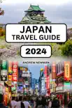 Japan Travel Guide 2024 sinopsis y comentarios