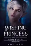 The Wishing Princess synopsis, comments