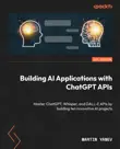 Building AI Applications with ChatGPT APIs synopsis, comments