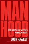 Manhood synopsis, comments