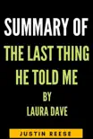 Summary of the last thing he told me by Laura Dave synopsis, comments