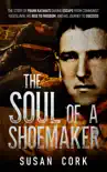The Soul of a Shoemaker synopsis, comments