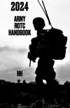 2024 ARMY ROTC Handbook synopsis, comments
