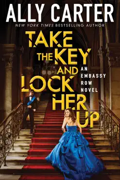 take the key and lock her up (embassy row, book 3) book cover image