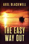 The Easy Way Out synopsis, comments