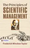 The Principles of Scientific Management synopsis, comments