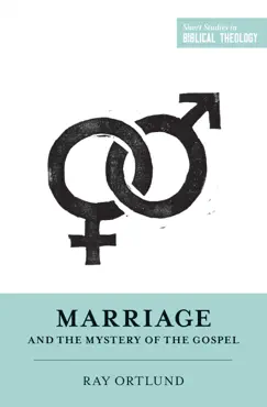 marriage and the mystery of the gospel book cover image