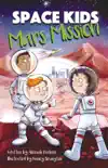 Space Kids: Mars Mission sinopsis y comentarios