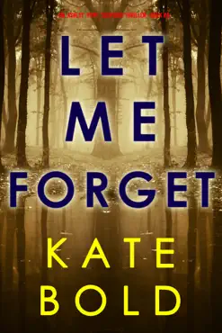 let me forget (an ashley hope suspense thriller—book 5) book cover image