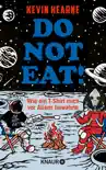Do not eat! sinopsis y comentarios
