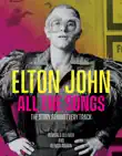 Elton John All the Songs synopsis, comments