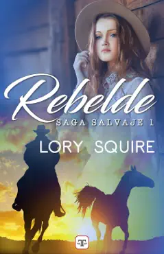 rebelde (saga salvaje 1) imagen de la portada del libro