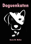 Doguenkaten synopsis, comments