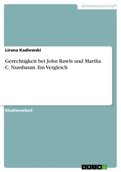 gerechtigkeit bei john rawls und martha c. nussbaum. ein vergleich book cover image
