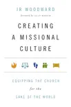 Creating a Missional Culture synopsis, comments
