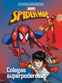 spider-man. colegas superpoderosos imagen de la portada del libro