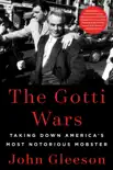 The Gotti Wars book summary, reviews and download