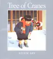 Tree of Cranes synopsis, comments
