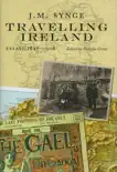 J.M. Synge, Travelling Ireland synopsis, comments